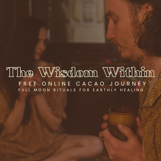 The Wisdom Within: Free Online Cacao Journey for The Full Moon